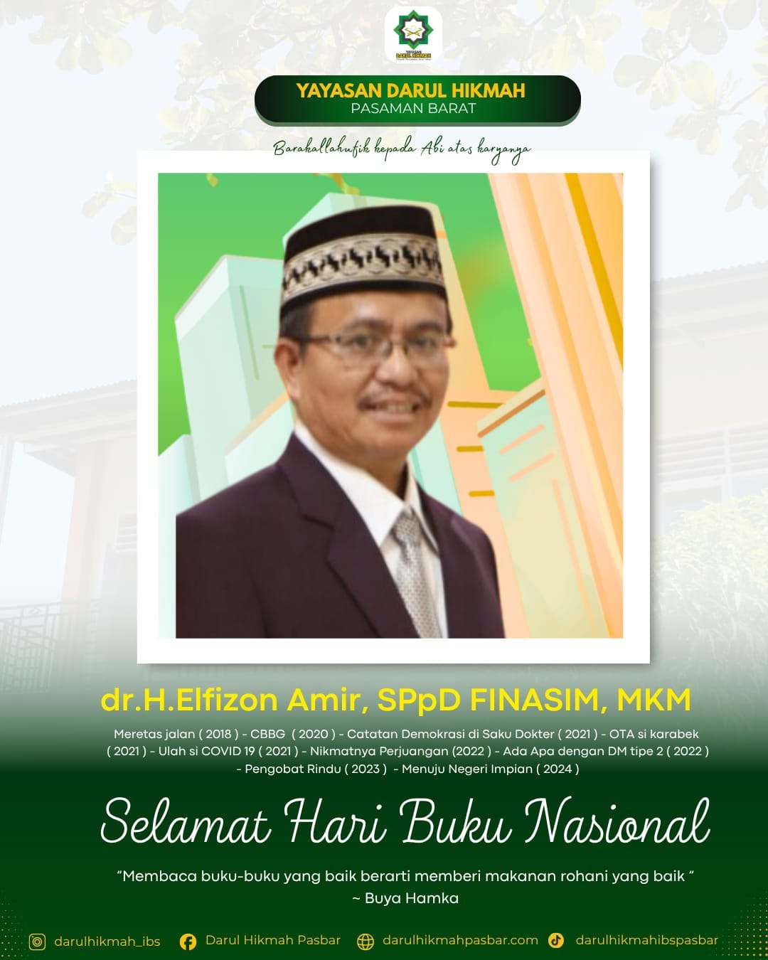 Biografi Singkat Abi dr. Elfizon Amir, Sp.PD, FINASIM, M.KM: Perjalanan Pengabdian untuk Kesehatan dan Pendidikan
